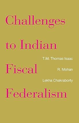 Challenges to Indian Fiscal Federalism